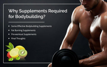 Why Supplements Required for Bodybuilding? - HealthOxide