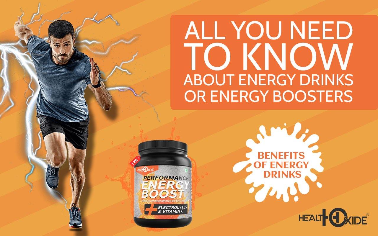 All you need to know about Energy drinks or energy boosters - HealthOxide