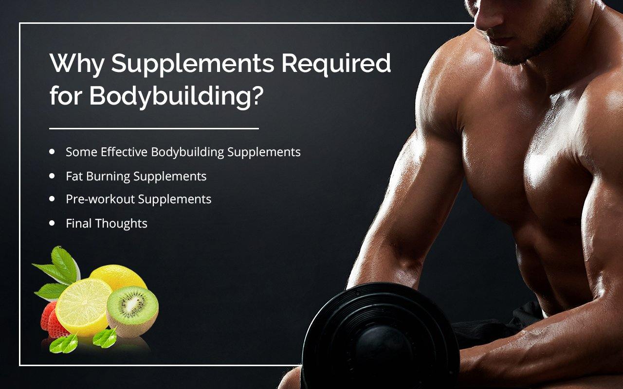 Why Supplements Required for Bodybuilding? - HealthOxide
