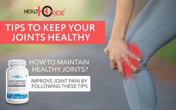 Tips to keep your Joints Healthy - HealthOxide
