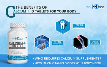 The Benefits Of Calcium And D Tablets For Your Body - HealthOxide