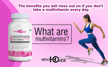 The benefits you will miss out on if you don’t take a multivitamin every day. - HealthOxide