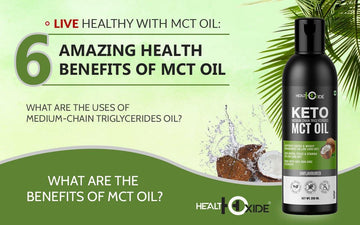 Live Healthy With MCT Oil: 6 Amazing Health Benefits Of MCT Oil - HealthOxide