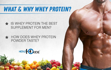 Why You Should Start Having Whey Protein: The Best Whey Protein Powder  for Men.