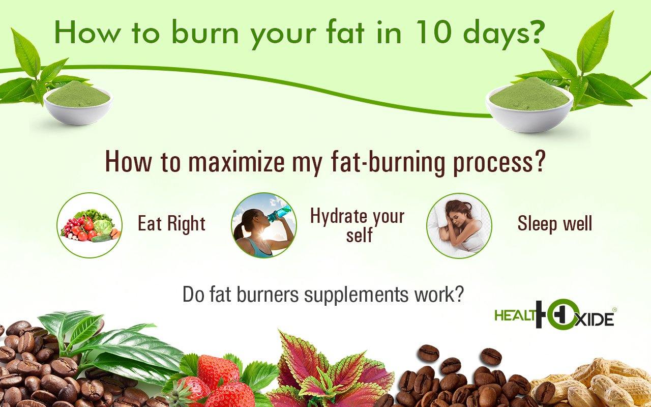 10 days fat burner: how to burn your fat in 10 days? - HealthOxide