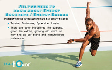 All you need to know about Energy Boosters / Energy Drinks - HealthOxide